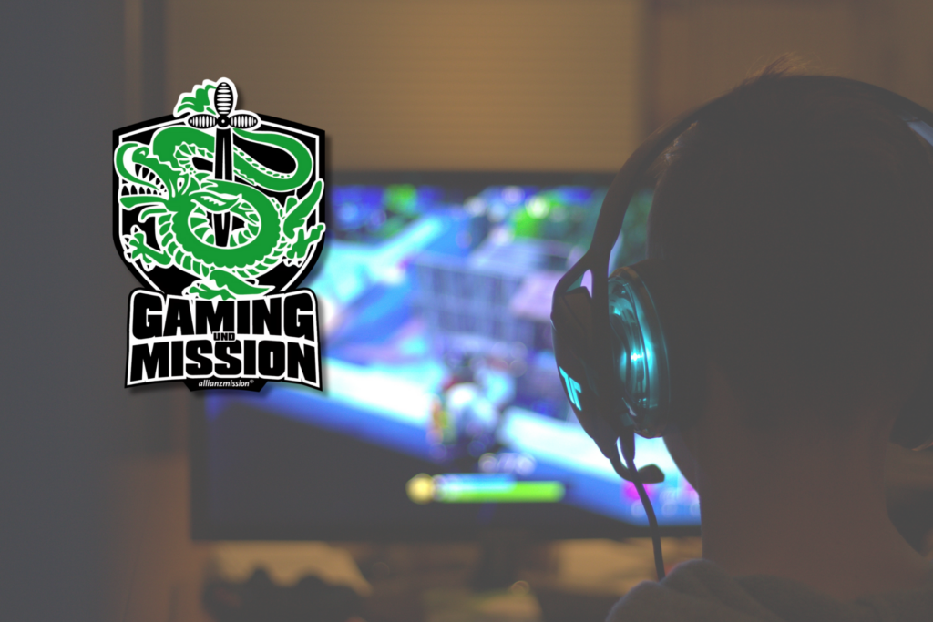 Gaming und Mission